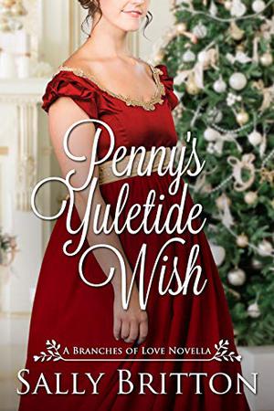 Penny's Yuletide Wish by Sally Britton