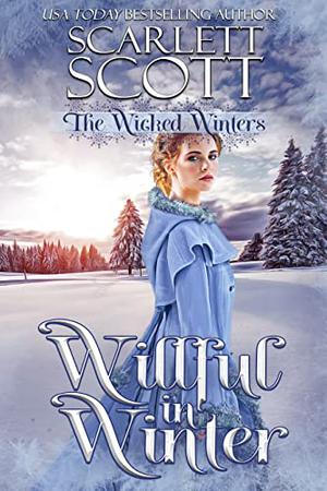 Willful in Winter (The Wicked Winters #4)