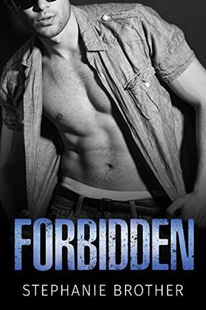 Forbidden Sext by Stephanie Brother