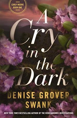 A Cry in the Dark (Carly Moore #1)