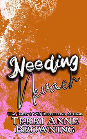 Needing Nevaeh (Rockers' Legacy #2)