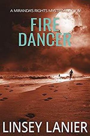 Fire Dancer (Miranda's Rights #4)