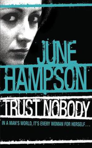 Trust Nobody by June Hampson