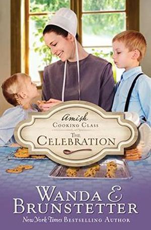 The Celebration (The Amish Cooking Class #3)