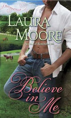 Believe in Me (The Rosewood Trilogy #2)