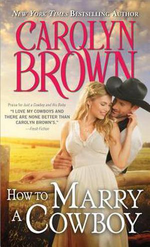 How to Marry a Cowboy (Cowboys & Brides #4)