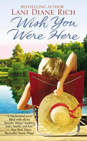 Wish You Were Here by Lani Diane Rich