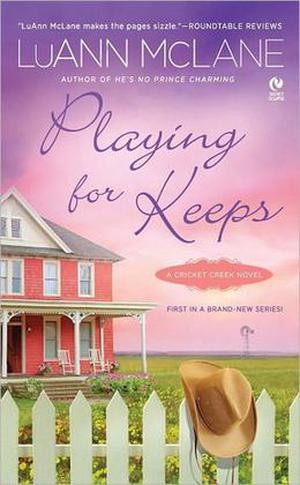 Playing for Keeps (Cricket Creek #1)
