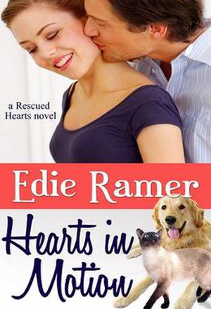 Hearts in Motion (Rescued Hearts #1)