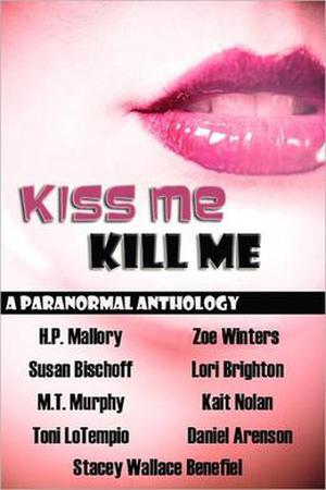 Kiss Me, Kill Me (Wild #3)