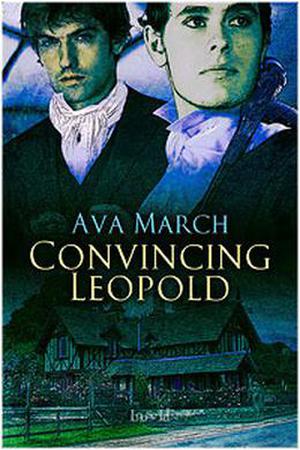 Convincing Leopold by Ava March