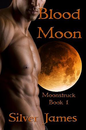 Blood Moon (Moonstruck #1)
