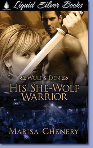 His She-Wolf Warrior by Marisa Chenery