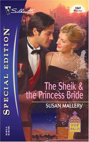 The Sheik & the Princess Bride (Desert Rogues, #8)