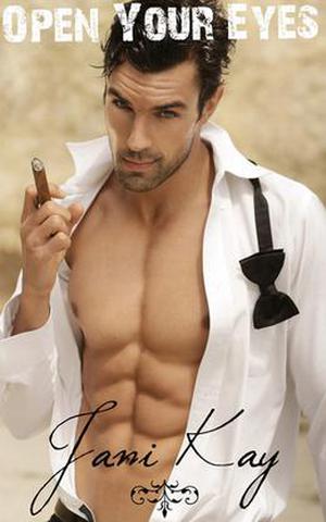 Open Your Eyes by Jani Kay