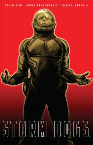 Storm Dogs #1 by David Hine, Doug Braithwaite