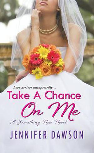 Take a Chance on Me (Something New #1)