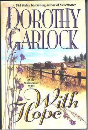 With Hope by Dorothy Garlock
