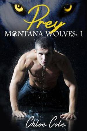 Prey (Montana Wolves #1)