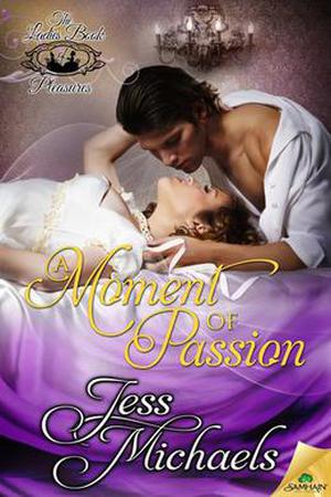 A Moment of Passion (The Ladies' Book of Pleasures #2)