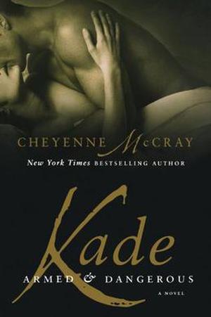 Kade by Cheyenne McCray
