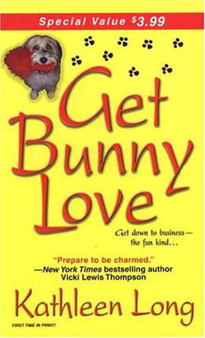 Get Bunny Love by Kathleen Long