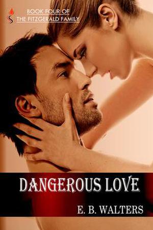 Dangerous Love (The Fitzgerald Family #4)