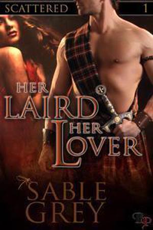 Her Laird Her Lover by Sable Grey