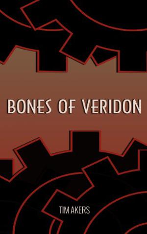 Bones of Veridon (The Burn Cycle #1)