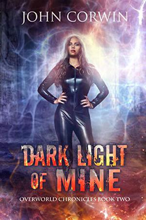 Sweet Blood of Mine / Dark Light of Mine (Overworld Chronicles #1-2)