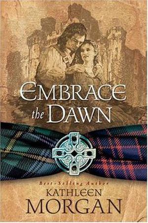 Embrace the Dawn (Scottish Highland #1)