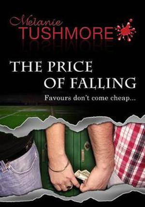 The Price of Falling by Melanie Tushmore