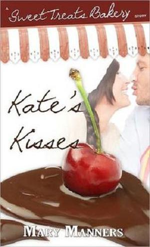 Kate's Kisses (Sweet Treats Bakery #1)