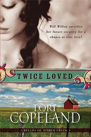 Twice Loved (Belles of Timber Creek #1)