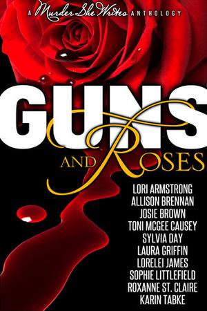 Guns and Roses (PI Julie Collins #4.5)