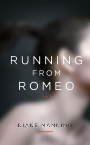 Running from Romeo by Diane Mannino