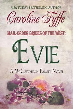 Evie (Mail-Order Brides of the West #2)