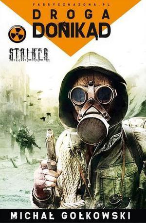 Droga donikąd by Michał Gołkowski