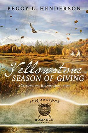 A Yellowstone Season of Giving (Yellowstone Romance #5.6)