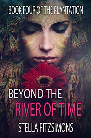Beyond the River of Time by Stella Fitzsimons