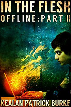 In the Flesh (Offline #2)