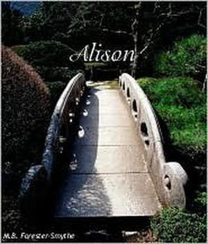 Alison by M.B. Forester-Smythe