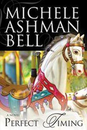 Perfect Timing by Michele Ashman Bell