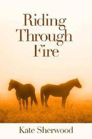 Riding Through Fire (Dark Horse #1.3)
