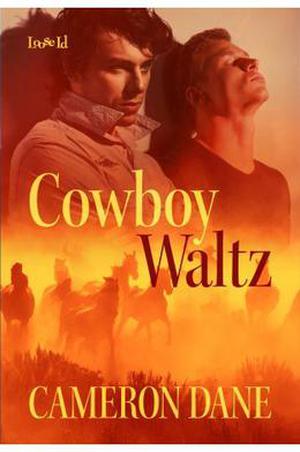 Cowboy Waltz by Cameron Dane