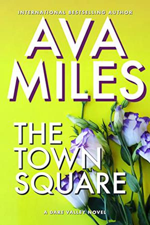 The Town Square (Dare Valley #5)