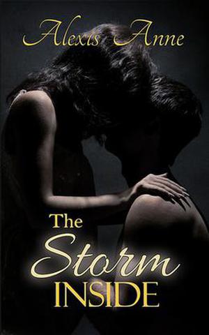 The Storm Inside by Alexis Anne