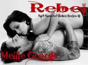 Rebel by Mellie George