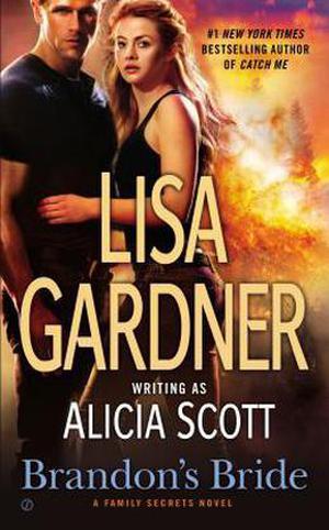 Brandon's Bride by Alicia Scott, Lisa Gardner