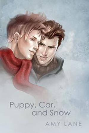 Puppy, Car, and Snow by Amy Lane